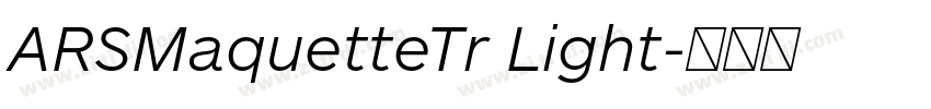 ARSMaquetteTr Light字体转换